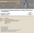 8. Internationales Tübinger Symposium über pädiatrische solide Tumore
